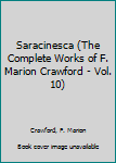 Saracinesca (The Complete Works of F. Marion Crawford - Vol. 10)