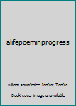 Paperback alifepoeminprogress Book