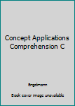 Paperback Concept Applications Comprehension C Book