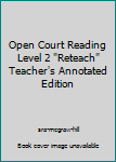 Paperback Open Court Reading Level 2 "Reteach" Teacher's Annotated Edition Book