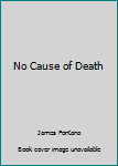 Paperback No Cause of Death Book