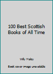 Paperback 100 Best Scottish Books of All Time Book