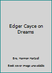 Mass Market Paperback Edger Cayce on Dreams Book