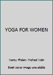 Paperback YOGA FOR WOMEN Book