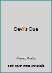 Hardcover Devil's Due Book