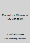 Hardcover Manual for Oblates of St. Benedict Book