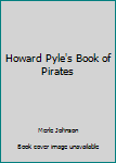 Hardcover Howard Pyle's Book of Pirates Book