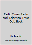 Paperback Radio Times Radio and Televison Trivia Quiz Book