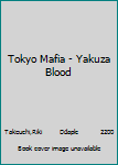 DVD Tokyo Mafia - Yakuza Blood Book