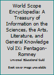 World Scope Encyclopedia: A Treasury of Information on the Sciences, the Arts, Literature, and General Knowledge Vol IX: Pentagon-Romney