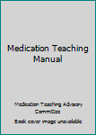 Paperback Medication Teaching Manual Book