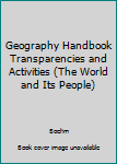 Paperback Geography Handbook Transparencies and Activities (The World and Its People) Book