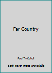 Far Country