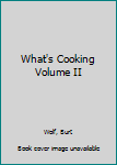 Paperback What's Cooking Volume II Book