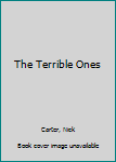Mass Market Paperback The Terrible Ones Book