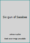 Unknown Binding Six-gun of Sasabee Book