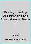 Paperback Reading: Building Understanding and Comprehension Grade 4 Book