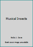 Hardcover Musical Insects Book