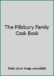 Hardcover The Pillsbury Family Cook Book