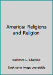 Paperback America: Religions and Religion Book