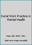 Paperback Social Work Practice in Mental Health Book