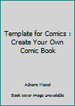 Paperback Template for Comics : Create Your Own Comic Book