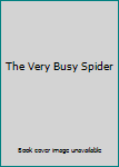 Paperback The Very Busy Spider Book