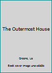 Paperback The Outermost House Book