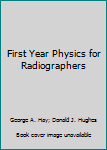Paperback First Year Physics for Radiographers Book
