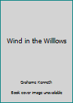 Hardcover Wind in the Willlows Book