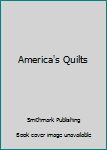 Hardcover America's Quilts Book