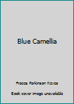 Hardcover Blue Camellia Book