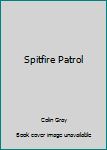 Hardcover Spitfire Patrol Book