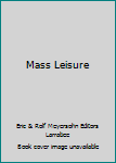 Hardcover Mass Leisure Book