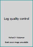Hardcover Log quality control Book