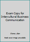 Paperback Exam Copy for Intercultural Business Communication Book