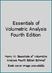 Hardcover Essentials of Volumetric Analysis Fourth Edition Book
