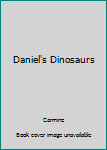 Paperback Daniel's Dinosaurs Book