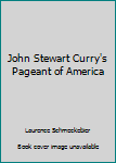 John Stewart Curry's Pageant of America