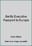 Paperback Berlitz Executive Passport to Europe Book