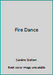 Hardcover Fire Dance Book