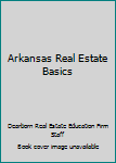 Arkansas Real Estate Basics