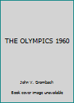 Unknown Binding THE OLYMPICS 1960 Book