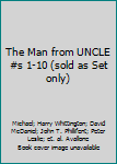 The Man from UNCLE #s 1-10 (sold as Set only)