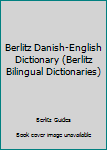 Paperback Berlitz Danish-English Dictionary (Berlitz Bilingual Dictionaries) Book