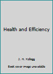 Health and Efficiency