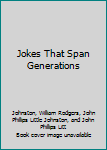 Hardcover Jokes That Span Generations Book