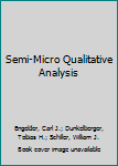 Hardcover Semi-Micro Qualitative Analysis Book