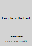 Hardcover Laughter in the Dard Book