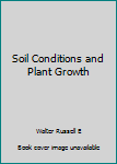 Soil Conditions and Plant Growth